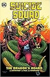 Suicide Squad Vol. 7: The Dragon's Hoard Suicide Squad Vol. 7: The Dragon's Hoard