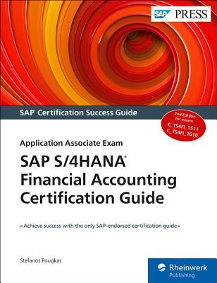 Sap S/4hana Financial Accounting Certification Guide: Application Associate Exam