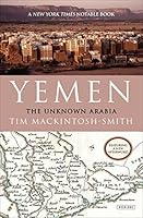 Yemen: The Unknown Arabia