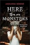 Here There Are Monsters Book cover for Here There Are Monsters