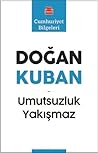 Umutsuzluk Yakışmaz