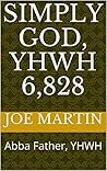 Simply GOD, YHWH ...