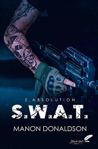 Absolution (S.W.A.T., #2)