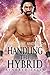 Handling The Hybrid (Brides Of The Kindred, #23.1; Kindred Tales, #16) by Evangeline Anderson