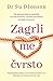 Zagrli me cvrsto : sedam razgovora za dozivotnu ljubav
