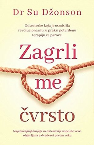 Zagrli me cvrsto : sedam razgovora za dozivotnu ljubav (Paperback)