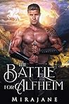 The Battle for Alfheim (The Fate of the World Tree Book 1) The Battle for Alfheim (The Fate of the World Tree Book 1)