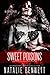 Sweet Poisons (Pretty Lies, Ugly Truths Duet #1)