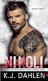 Nikoli (Bratva Blood Brothers #9)
