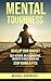 Mental Toughness: Develop Y...