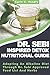 DR. SEBI INSPIRED DETOX NUTRITIONAL GUIDE: Adopting An Alkaline Diet Through Dr. Sebi Approved Food List And Herbs (Dr. Sebi Books Book 11)