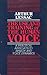 The Use and Training of the Human Voice by Arthur Lessac