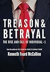 Book cover for Treason & Betrayal: The Rise and Fall of Individual - 1