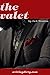 The Valet: Three Erotic Nov...