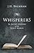 Whisperers: The Secret History of the Spirit World