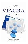 Super Power: Effective Pill for Erectile Dysfunction, Testosterone Booster and Premature Ejaculation