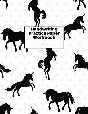 Handwriting Practice Paper Workbook: Cute Unicorn Matte Cover Large 8.5 x 11 Blank Lined Sheets Journal Notebook for Writing Improvement Exercises - ... 2nd, 3rd and 4th) and Adults ~ Design Code BZ