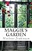 Maggie's Garden