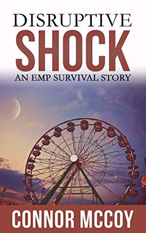 Disruptive Shock (Disruptive Shock #1)