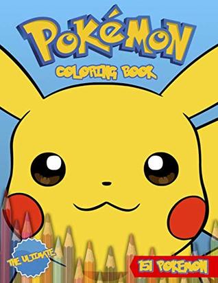 Pokemon The Ultimate Coloring Book: 151 Illustrations Pokemons 1st ...