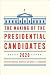 The Making of the Presidential Candidates 2020