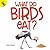 What Do Birds Eat? (Plants, Animals, and People)