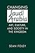 Changing Saudi Arabia: Art, Culture, and Society in the Kingdom