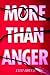 More Than Anger by Lexi Bruce