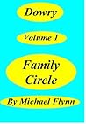 Dowry: Volume 1: Family Circle