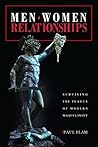 Book cover for Men. Women. Relationships: Surviving the Plague of Modern Masculinity