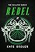 Rebel (Willow, #2)