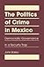 The Politics of Crime in Me...