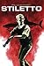 Stiletto Vol. 1