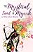 The Mystical Land of Myrrh by Mary Ann Shank