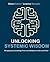 Unlocking systemic wisdom by Siets Bakker