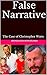 False Narrative: The Case o...