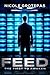 Feed: The First to Awaken (A Near Future Reality TV Dystopian) (The Feeds Book 1)