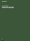 Martin Bucer (German Edition)