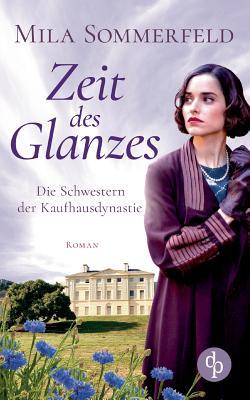 Zeit des Glanzes (German Edition)