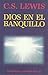 Dios en el banquillo by C.S. Lewis