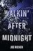 Walkin' After Midnight