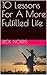 10 Lessons For A More Fulfi...