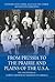 From Prussia to the Prairie and Plains of the U.S.A. by Frederick Ray Comer