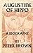 Augustine of Hippo: A Biography