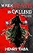 When Death is Calling by Henry Taba