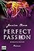 Berauschend (Perfect Passion #6)
