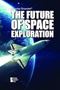 The Future of Space Exploration: Opposing Viewpoints