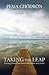 Taking the Leap: Freeing Ourselves from Old Habits and Fears