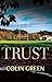 TRUST by Colin Green