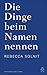 Die Dinge beim Namen nennen